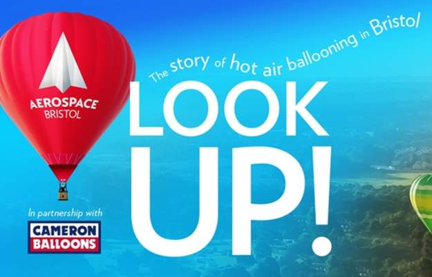 Look Up! The story of hot air ballooning in Bristol at Aerospace Bristol