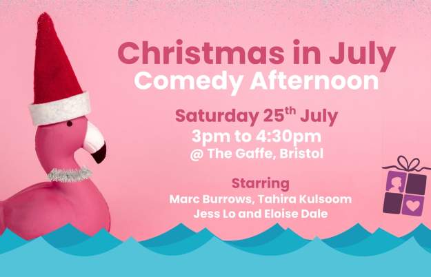 Christmas in July Comedy Afternoon at The Gaffe