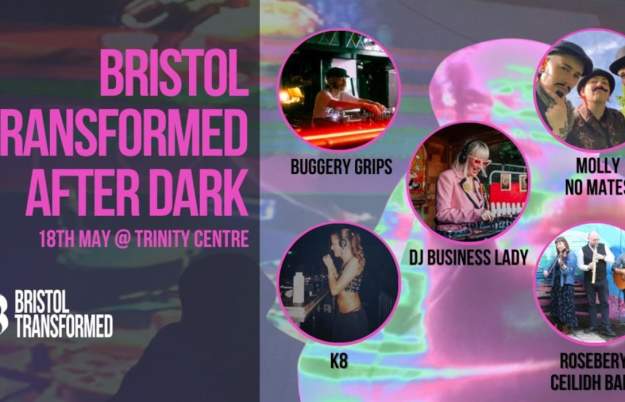 Bristol Transformed After Dark at Trinity Centre