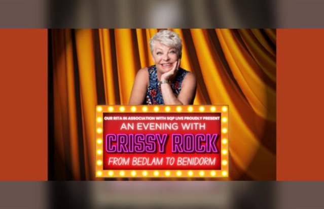 An Evening with Crissy Rock: From Bedlam to Benidorm