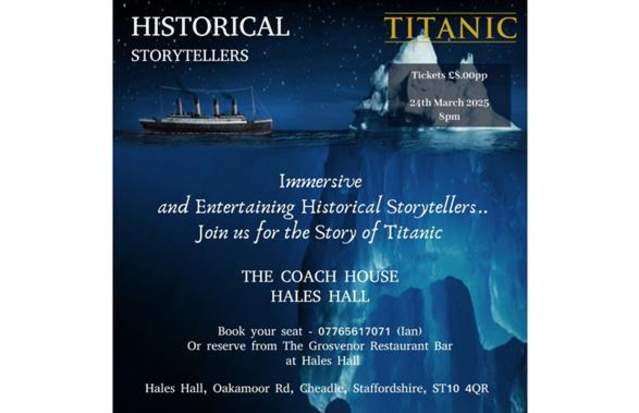 Historic Storytellers - The Story of Titanic