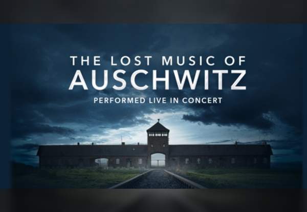 The Lost Music of Auschwitz