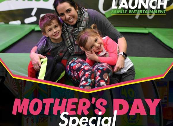 Launch Family Entertainment Mother's Day Special