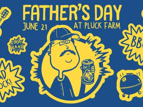 Father's Day at Pluck Farm