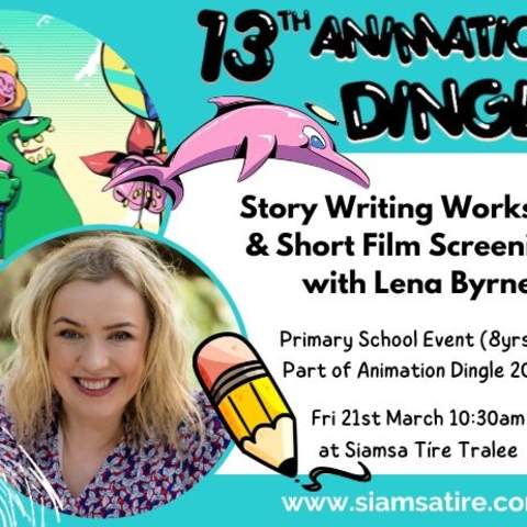 Story Writing Workshop & Short Films Screenings (8yrs+) with Animation Dingle