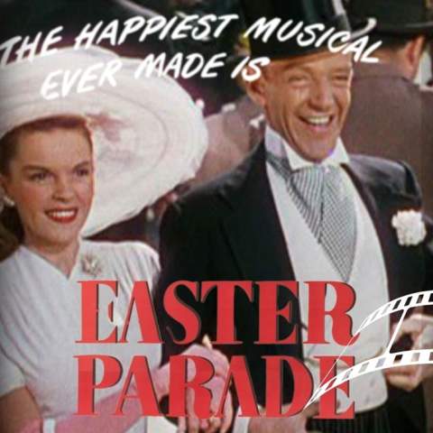 Movie: Easter Parade