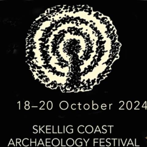 Skellig Coast Archaeology Festival - Féile Seandálaíochta Chósta na Sceilge