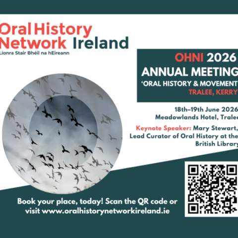 Oral History Network Ireland Annual Meeting
