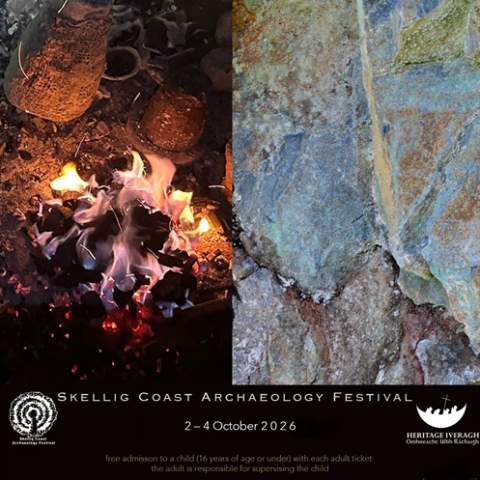 Skellig Coast Archaeology Festival - Féile Seandálaíochta Chósta na Sceilge