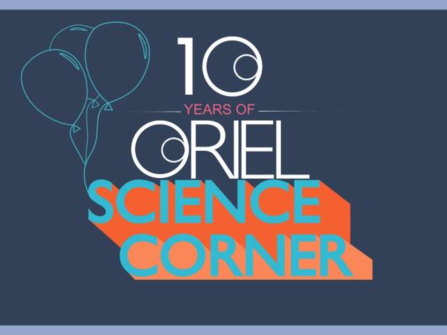 Oriel Science: Celebratory Science Corner