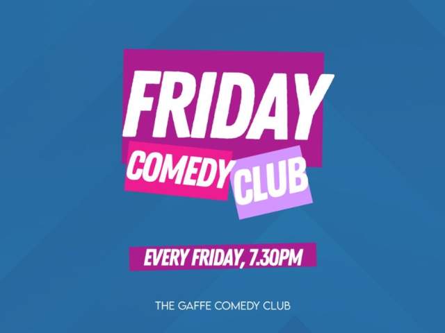 Friday Night Comedy Club at The Gaffe