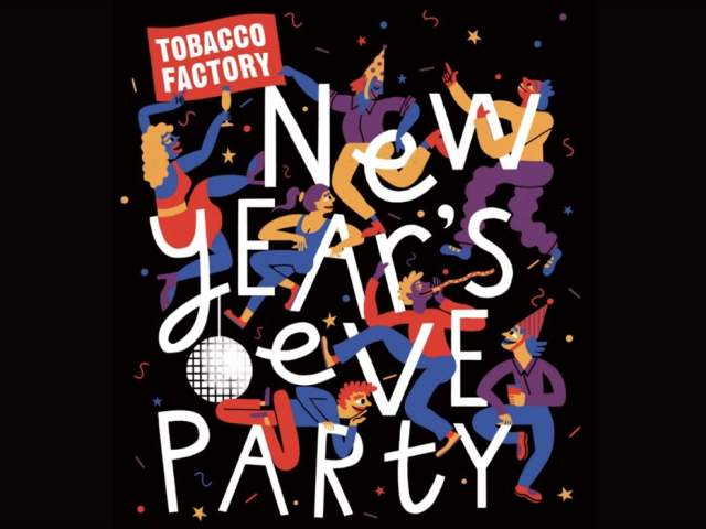 New Year's Eve Party at Tobacco Factory
