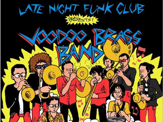 Late Night Funk Club: Voodoo Brass Band + DJ Nick Bodywork