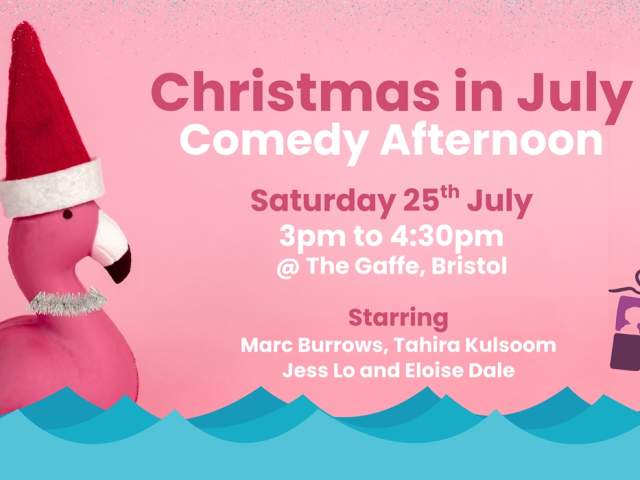 Christmas in July Comedy Afternoon at The Gaffe