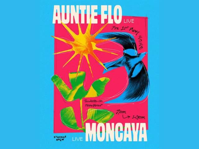 Auntie Flo + Moncaya LIVE AT Strange Brew