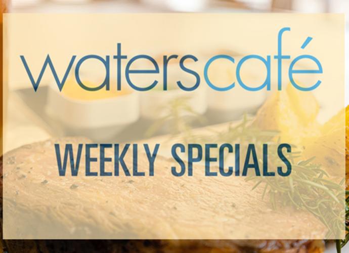 Weekly Specials | Waters Café at Agua Caliente Resort Casino ...