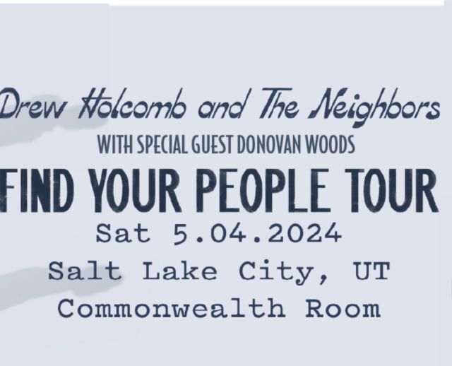Find Your People, Drew Holcomb & The Neighbors