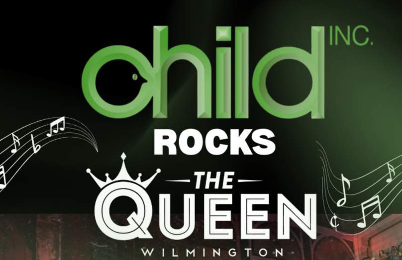 CHILD, Inc. Rocks the Queen