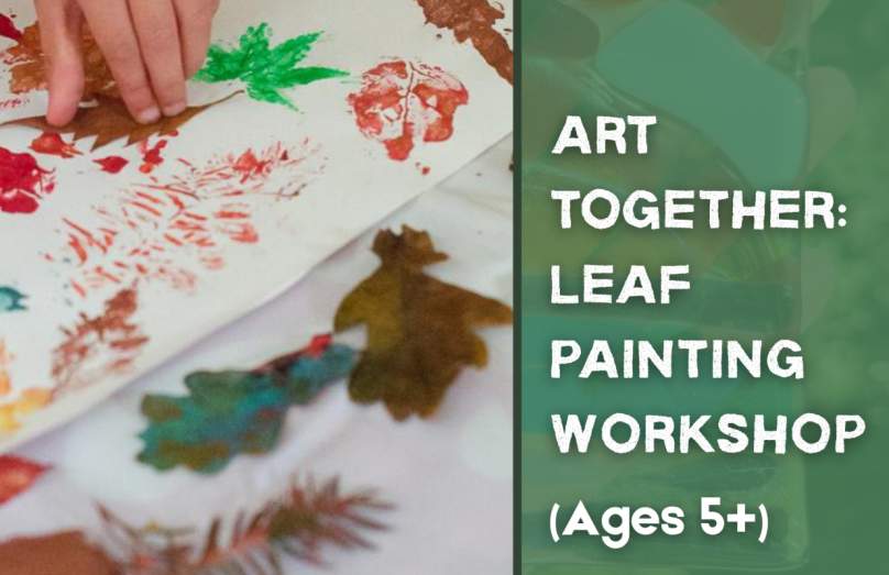 Art Together: Leaf Painting