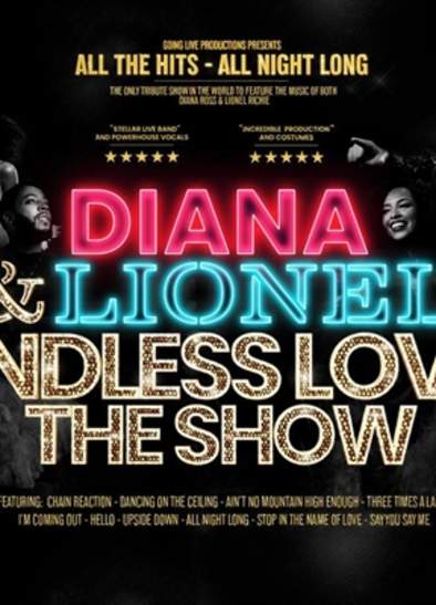 Endless Love The Show - A Tribute To Lionel Richie & Diana Ross