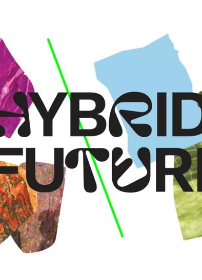 Exhibition: Hybrid Futures