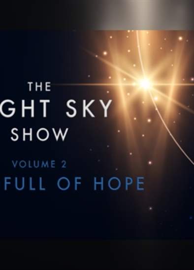 Night Sky Show - Volume Two: A Sky Full of Hope