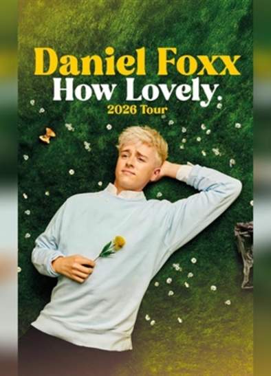 Daniel Foxx: How Lovely