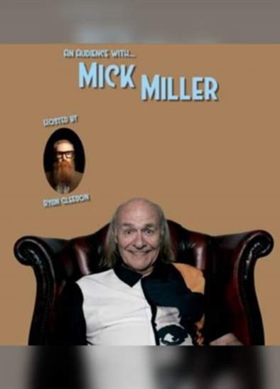 An Audience with Mick Miller