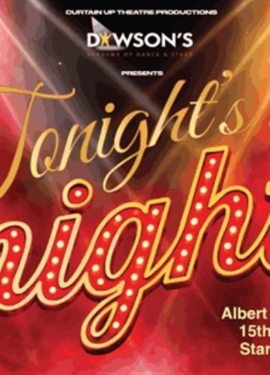 Dawsons Academy of Dance and Stage Presents: Tonight's The Night