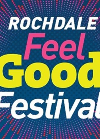 Rochdale Feel Good Festival 2026