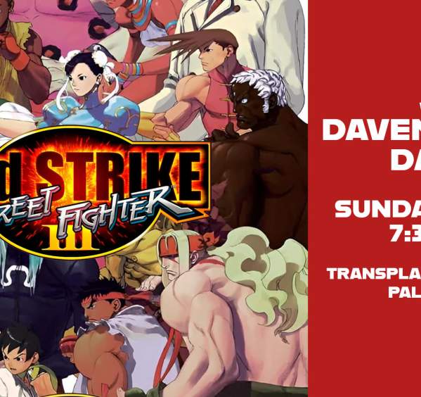 SUPER STREET FIGHTER III: 3RD STRIKE TOURNAMENT WITH DAVEMASTER DAVE