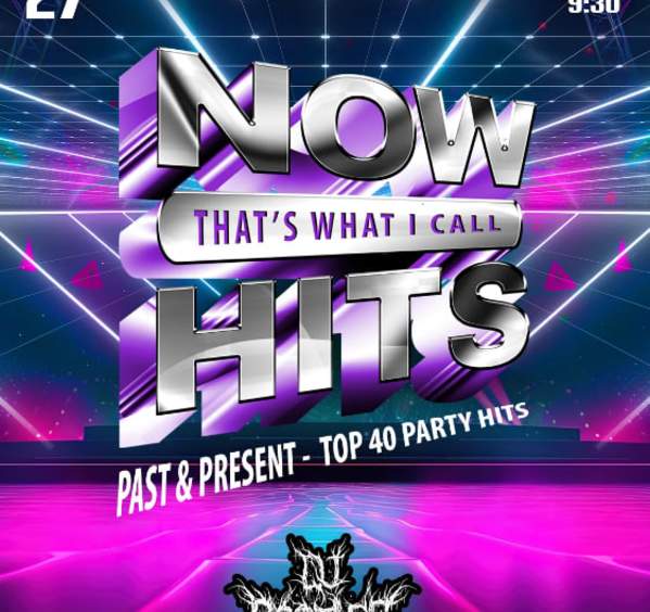 Now That's What I Call Hits: Top 40 Party Hits Past and Present