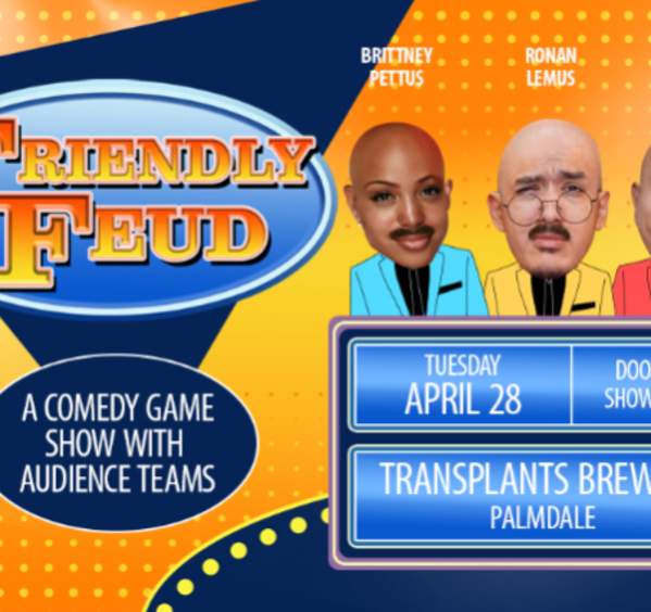 FRIENDY FEUD: A COMEDY GAME SHOW WITH AUDIENCE TEAMS