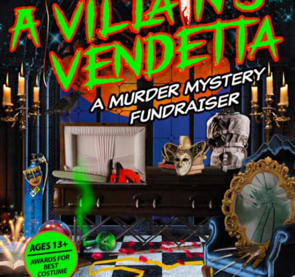 A Villain's Vendetta: Murder Mystery