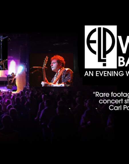 Welcome Back My Friends - An Evening with Emerson, Lake & Palmer