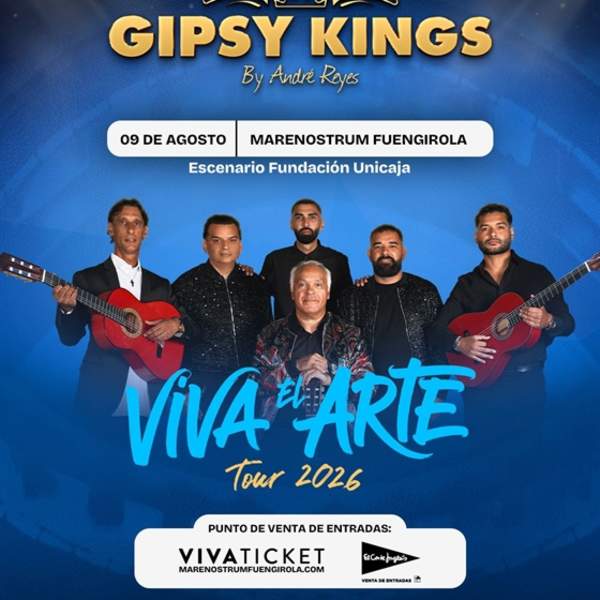 Gipsy Kings - Marenostrum Fuengirola 2026