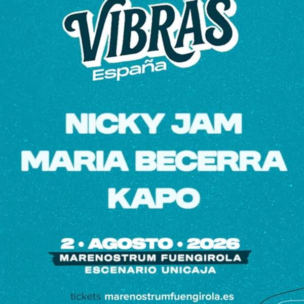 Vibras - Marenostrum Fuengirola 2026