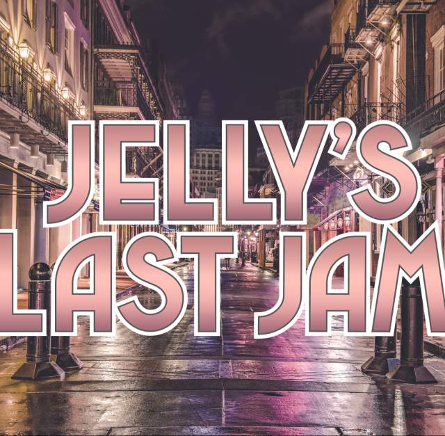 Jelly's Last Jam