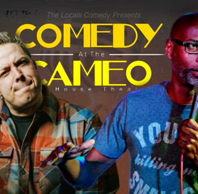 Comedy at the Cameo
