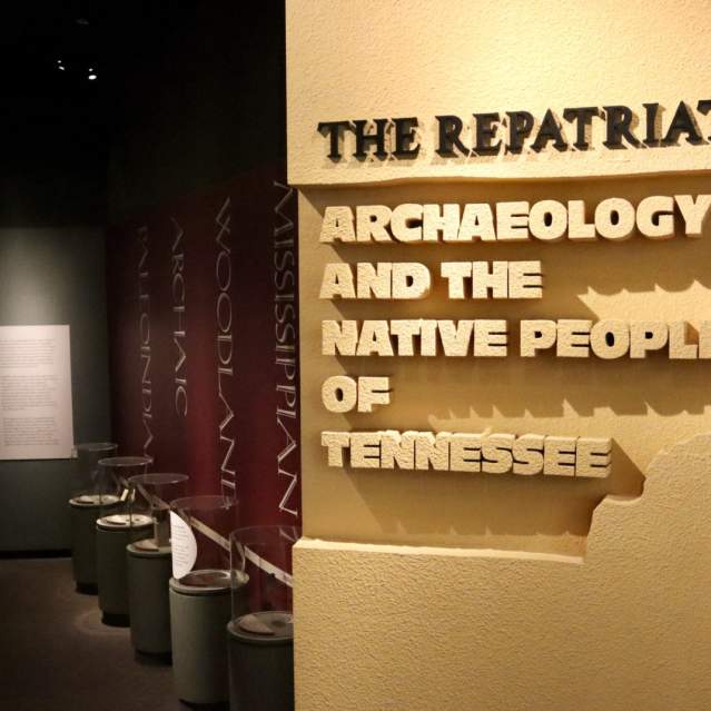 McClung Museum: Repatriation of Archaeology & the Native Peoples of Tennessee