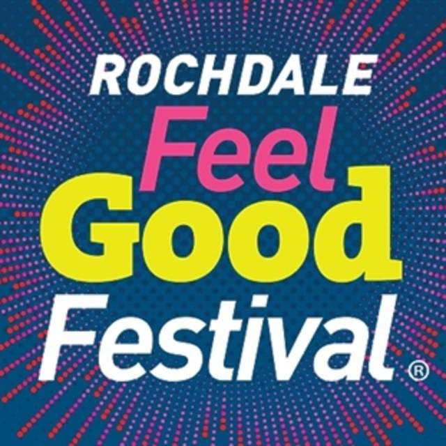 Rochdale Feel Good Festival 2026