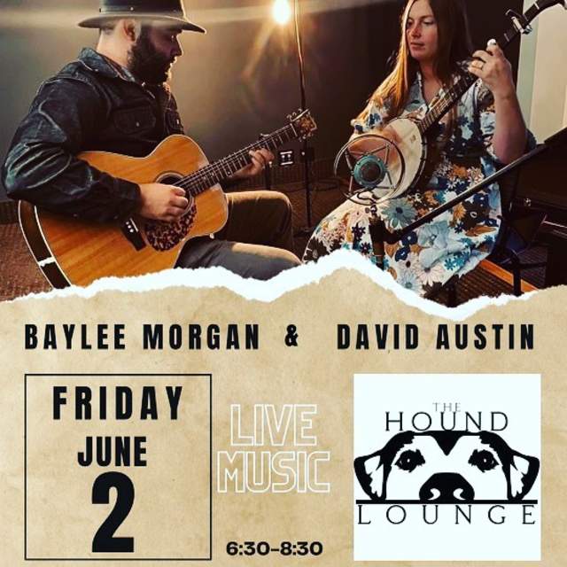 Baylee Morgan & David Austin live at The Hound Lounge