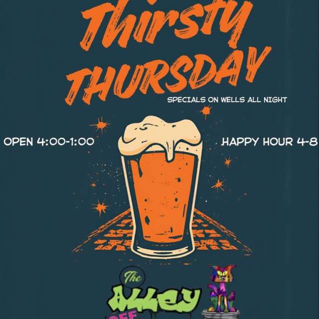 Thirsty Thursday at The Alley off Main