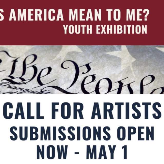 Call for Youth Artists and Writers: What Does America Mean to Me?