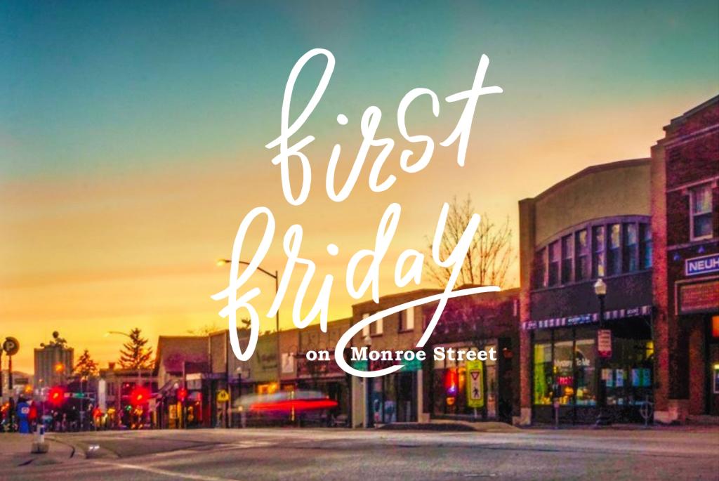 First Fridays on Monroe Street