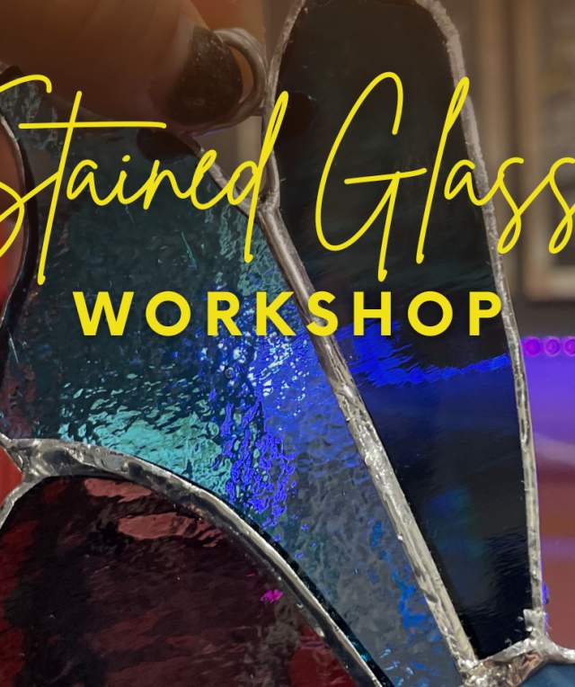Stained Glass Workshop