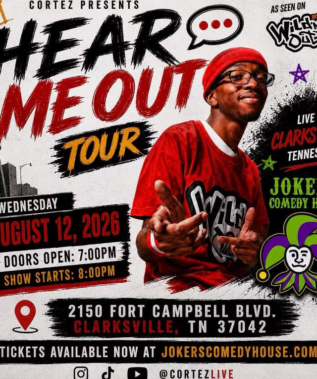 Hear Me Out Tour Featuring Cortez Macklin