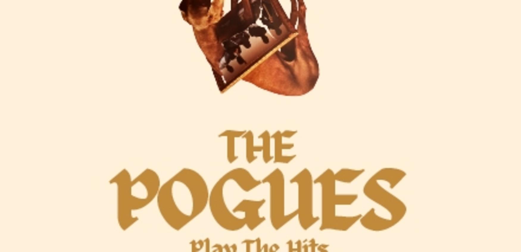 The Pogues - Play The Hits | Killarney, Killarney - Discover Kerry