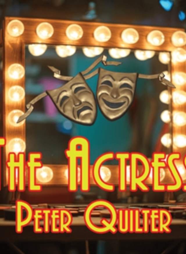 The Actress by Peter Quilter