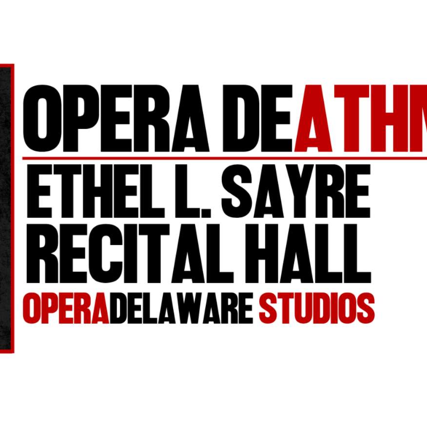 OperaDelaware presents OperaDEathmatch